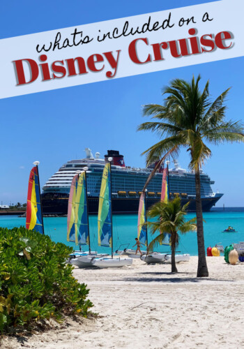 What's Included On A Disney Cruise